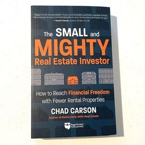 Small and Mighty Real Estate Investor How to Reach Financial Freedom Book